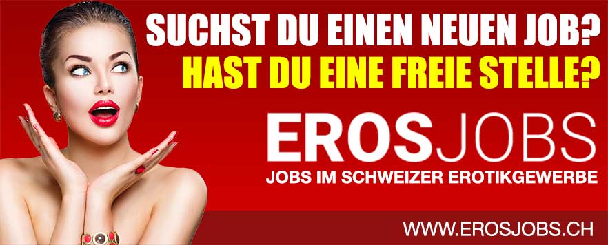 Jobs aus dem Schweizer Erotik Gewerbe