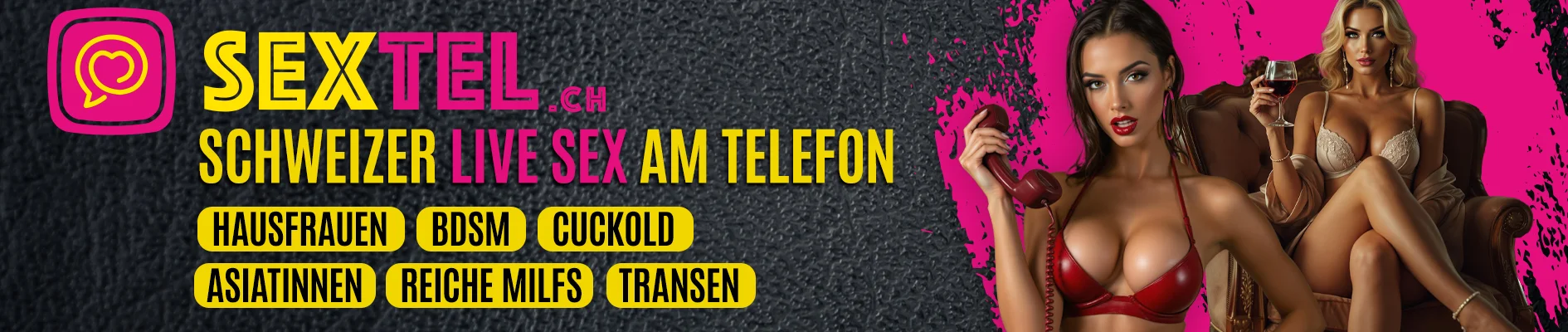 Schweizer Telefonsex Kontakte